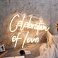 Celebration Of Love Yellow Neon Sign