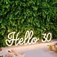 Hello 30 Yellow Neon Sign