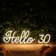 Hello 30 Yellow Neon Sign