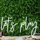 Lets Play White Neon Sign