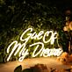 Girl Of My Dreams Yellow Neon Sign