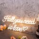 Hall You Need Is Love Yellow Neon Sign