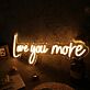 Love You More Yellow Neon Sign