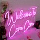 Welcome To Cora Cora Pink Neon Sign