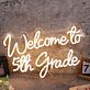 Welcome To 5th Grade Yellow Neon Sign
