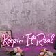 Keepin It Real Pink Neon Sign