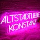Altstadtliebe Konstanz Pink Neon Sign