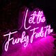 Let the Funky Feels Flow LED-Neonschild für Bar Club