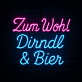 Zum Wohl Dirndl & Bier LED-Neonschild für Bar und Oktoberfest