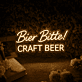 Bier Bitte! CRAFT BEER LED-Neonschild für Bar und Pub