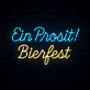 Ein Prosit! Bierfest LED-Neonschild für Bar und Festival
