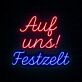 Auf uns! Festzelt LED-Neonschild für Party
