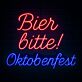 Trend Neon Schild „Bier bitte! Oktoberfest“ LED Wandlicht für Bierfest, Club, Bar und Party Dekoration
