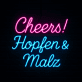 Cheers! Hopfen & Malz LED-Neonschild für Bar und Brauerei