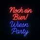 Noch ein Bier! Wiesn Party LED-Neonschild für Bar und Party