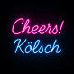 Trend Neon Schild „Cheers! Kölsch“ LED Wandlicht für Bierbar, Oktoberfest, Club und Party Dekoration