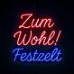 Zum Wohl! Festzelt LED-Neonschild für Festzelt und Bar