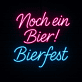 Noch ein Bier! Bierfest LED-Neonschild für Bar und Festival