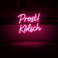 Prost! Kölsch LED-Neonschild für Bar und Kneipe