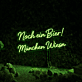 Noch ein Bier! München Wiesn LED-Neonschild für Bar und Festival