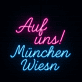 Auf uns! München Wiesn LED-Neonschild für Oktoberfest Bar