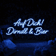 Auf Dich! Dirndl & Bier LED-Neonschild für Bar und Oktoberfest