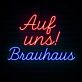Auf uns! Brauhaus LED-Neonschild Bar Restaurant