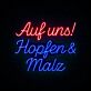 Auf uns! Hopfen & Malz LED-Neonschild für Bar und Brauerei