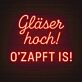 Gläser hoch! O’Zapft is! LED-Neonschild für Bar und Biergarten