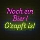 Noch ein Bier! O'zapft is! LED-Neonschild für Bar und Biergarten
