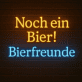Noch ein Bier! Bierfreunde LED-Neonschild Bar Party
