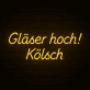 Gläser hoch! Kölsch LED-Neonschild für Bar Party