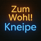 Zum Wohl! Kneipe LED-Neonschild für Bar und Pub
