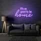 it's so good to be home LED-Neonschild Wohnzimmer Hausdekoration