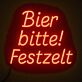 Bier bitte! Festzelt LED-Neonschild für Festzelt und Bar