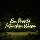 Ein Prosit! München Wiesn LED-Neonschild für Oktoberfest Biergarten