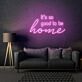 it's so good to be home LED-Neonschild Wohnzimmer Hausdekoration