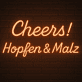 Cheers! Hopfen & Malz LED-Neonschild für Bar und Kneipe