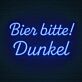 Bier bitte! Dunkel LED-Neonschild Bar Restaurant