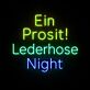 Ein Prosit! Lederhose Night LED-Neonschild für Bar Fest
