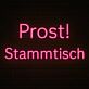 Prost! Stammtisch LED-Neonschild für Bar und Kneipe