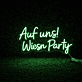 Auf uns! Wiesn Party LED-Neonschild für Oktoberfest Party