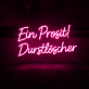 Ein Prosit! Durstlöscher LED-Neonschild für Bar Biergarten
