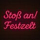 Stoß an! Festzelt LED-Neonschild für Festzelt Party