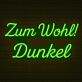 Zum Wohl! Dunkel LED-Neonschild für Bar Brauerei