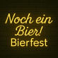 Noch ein Bier! Bierfest LED-Neonschild für Bar und Festival
