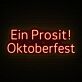 Ein Prosit! Oktoberfest LED-Neonschild für Fest Bar