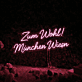 Zum Wohl! München Wiesn LED-Neonschild für Bar und Festival