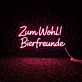 Zum Wohl! Bierfreunde LED-Neonschild für Bar Kneipe