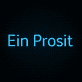 Ein Prosit LED-Neonschild für Bar und Fest